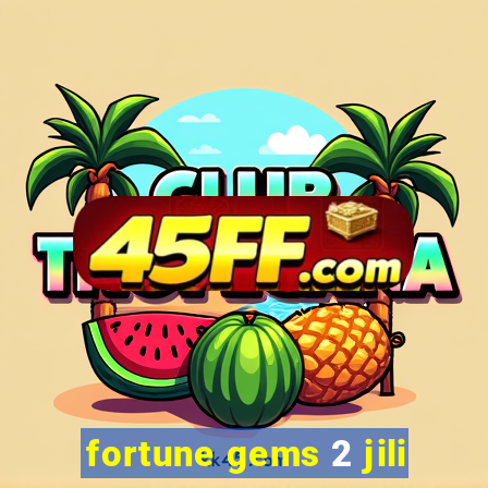 fortune gems 2 jili